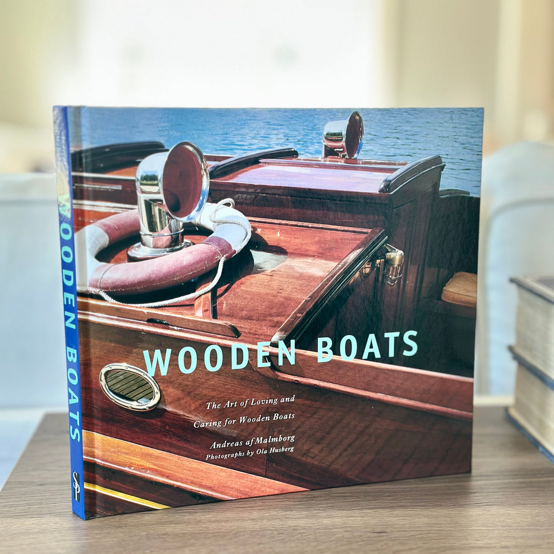 The Art of Loving and Caring for Wooden Boats Book