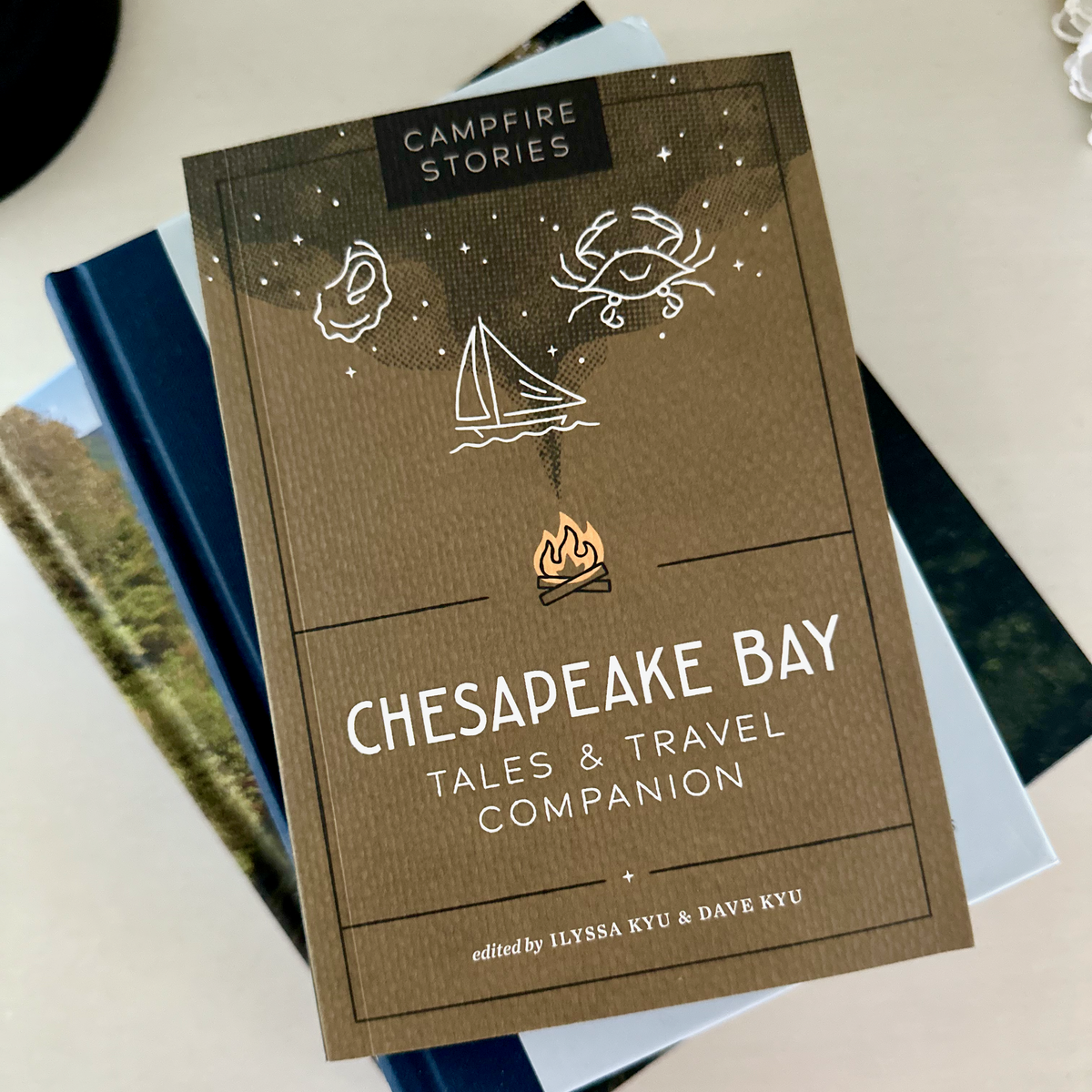Campfire Stories: Chesapeake Bay — Tales &amp; Travel Companion Book
